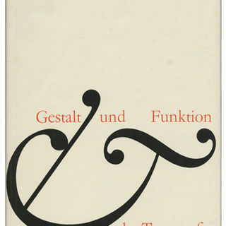 TYPOGRAFIE. Albert Kapr and Walter Schiller: GESTALT UND FUNKTION DER TYPOGRAFIE. Leipzig, GDR: Fachbuchverlag, 1983.