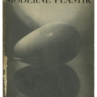 Bayer, Herbert [Designer], C. Giedion-Welcker: MODERNE PLASTIK [Elemente der Wirklichkeit Masse und Auflockerung]. Zürich: Dr. H. Girsberger, 1937.