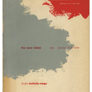 Moholy-Nagy, László: THE NEW VISION & ABSTRACT OF AN ARTIST. New York: Wittenborn, 1946. Cover and typography by Paul Rand.