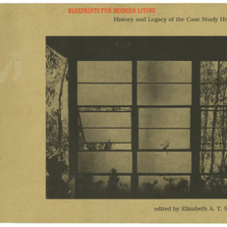 CASE STUDY HOUSES. Elizabeth A. T. Smith [Editor]: BLUEPRINTS FOR MODERN LIVING: HISTORY AND LEGACY OF THE CASE STUDY HOUSES. Cambridge: MIT Press, copublished with The Museum of Contemporary Art, Los Angeles, 1998.