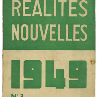 Réalités Nouvelles No. 3, 1949. [Paris]: Comité du Salon des Réalités Nouvelles, 1949; A. Frédo Sidés [Président-Fondateur].