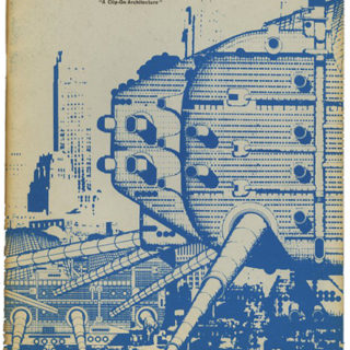 DESIGN QUARTERLY 63: A CLIP-ON ARCHITECTURE. Peter Reyner Banham [Author], Peter Seitz [Editor]. Walker Art Center, 1965.