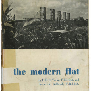 HOUSING. F. R. S. Yorke and Frederick Gibberd: THE MODERN FLAT. London: The Architectural Press, 1948.