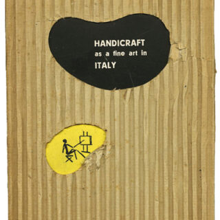 Munari, Bruno [Designer]: HANDICRAFT AS A FINE ART IN ITALY. New York: Handicraft Development Inc., and CADMA Florence, 1948.