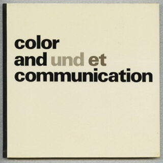Favre, Jean-Paul and André November: COLOR AND COMMUNICATION. Zürich: ABC Verlag, 1979.