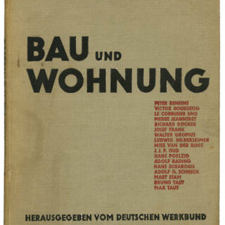 WERKBUND. Willi Baumeister [Designer]: BAU UND WOHNUNG [Herausgegeben vom Deutschen Werkbund]. Stuttgart: Akad. Verlag Dr. Fr. Wedekind & Co., 1927.